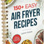 Cathy Yoder's Air Fryer Cookbook: Air Fryer Cookbook for Beginners to Advanced, 150+ Easy, Delicious, Healthy Air Fryer Recipes Cookbook, Cooking Effortless AirFryer Meals with Pictures Cook Book