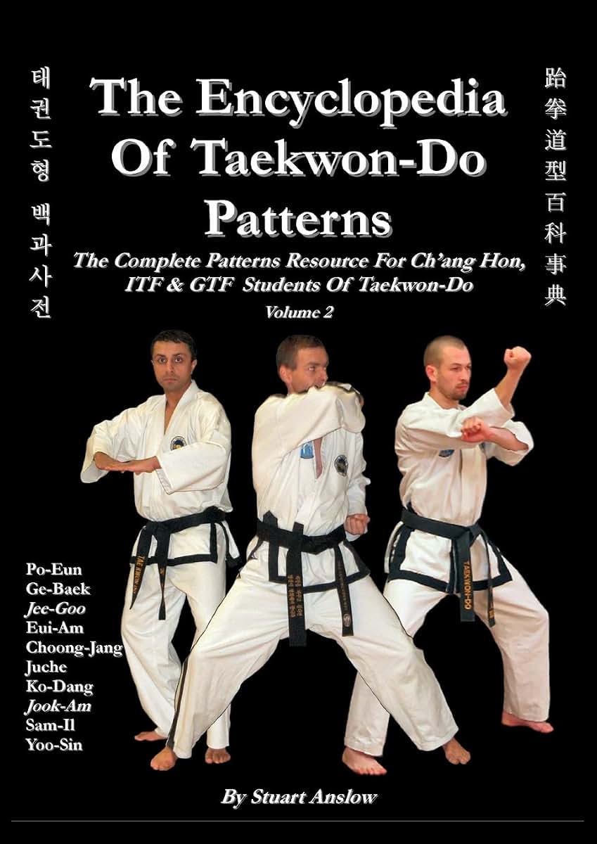 The Encyclopedia of Taekwon-Do Patterns, Vol. 2