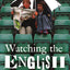 Watching the English: The Hidden Rules of English Behaviour