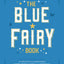 The Blue Fairy Book (Dover Children's Classics), Packaging May Vary