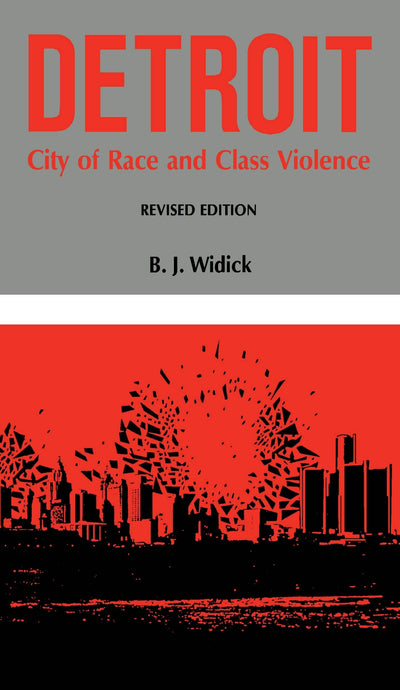 Detroit: City of Race and Class Violence, Revised Edition (Great Lakes Books)