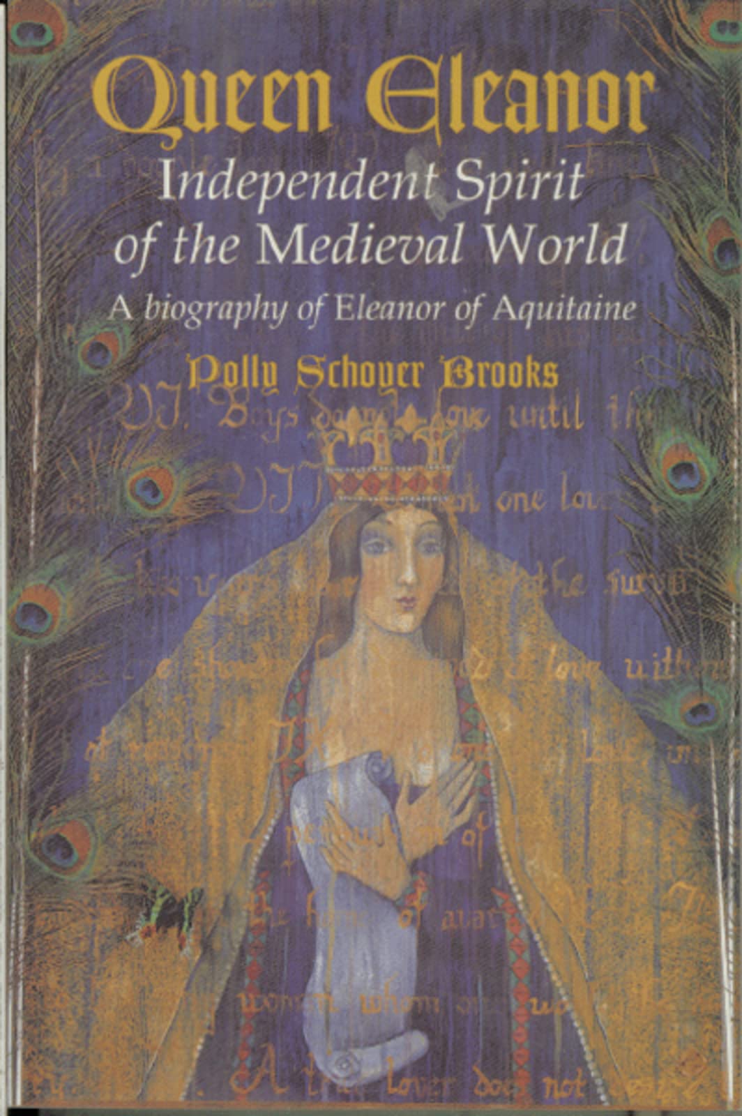 Queen Eleanor: Independent Spirit of the Medieval World