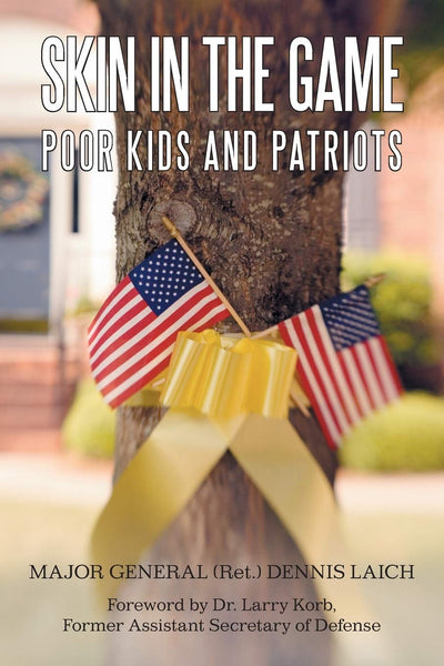 Skin in the Game: Poor Kids and Patriots