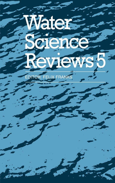 Water Science Reviews 5: Volume 5: The Molecules of Life (Water Science Review, Series Number 5)