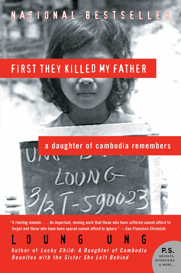 First They Killed My Father: A Daughter of Cambodia Remember