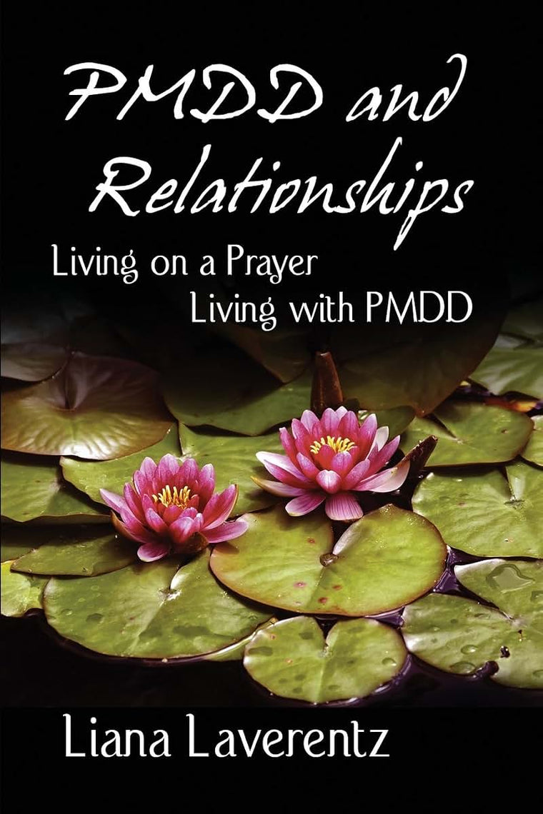 PMDD and Relationships: Living on a Prayer, Living with PMDD