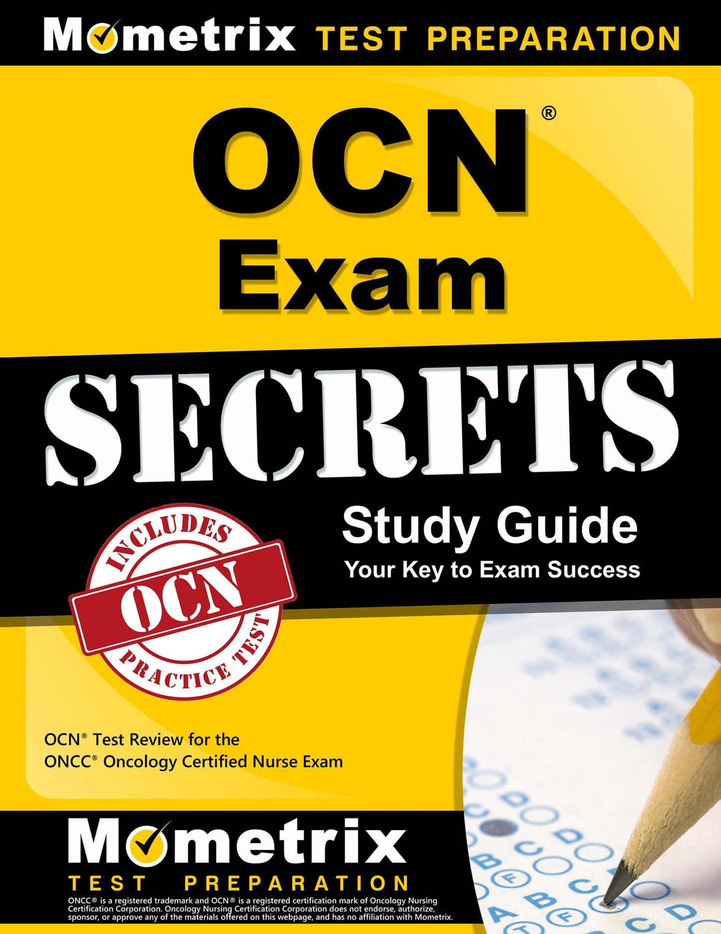 OCN Exam Secrets Study Guide: OCN Test Review for the ONCC Oncology Certified Nurse Exam