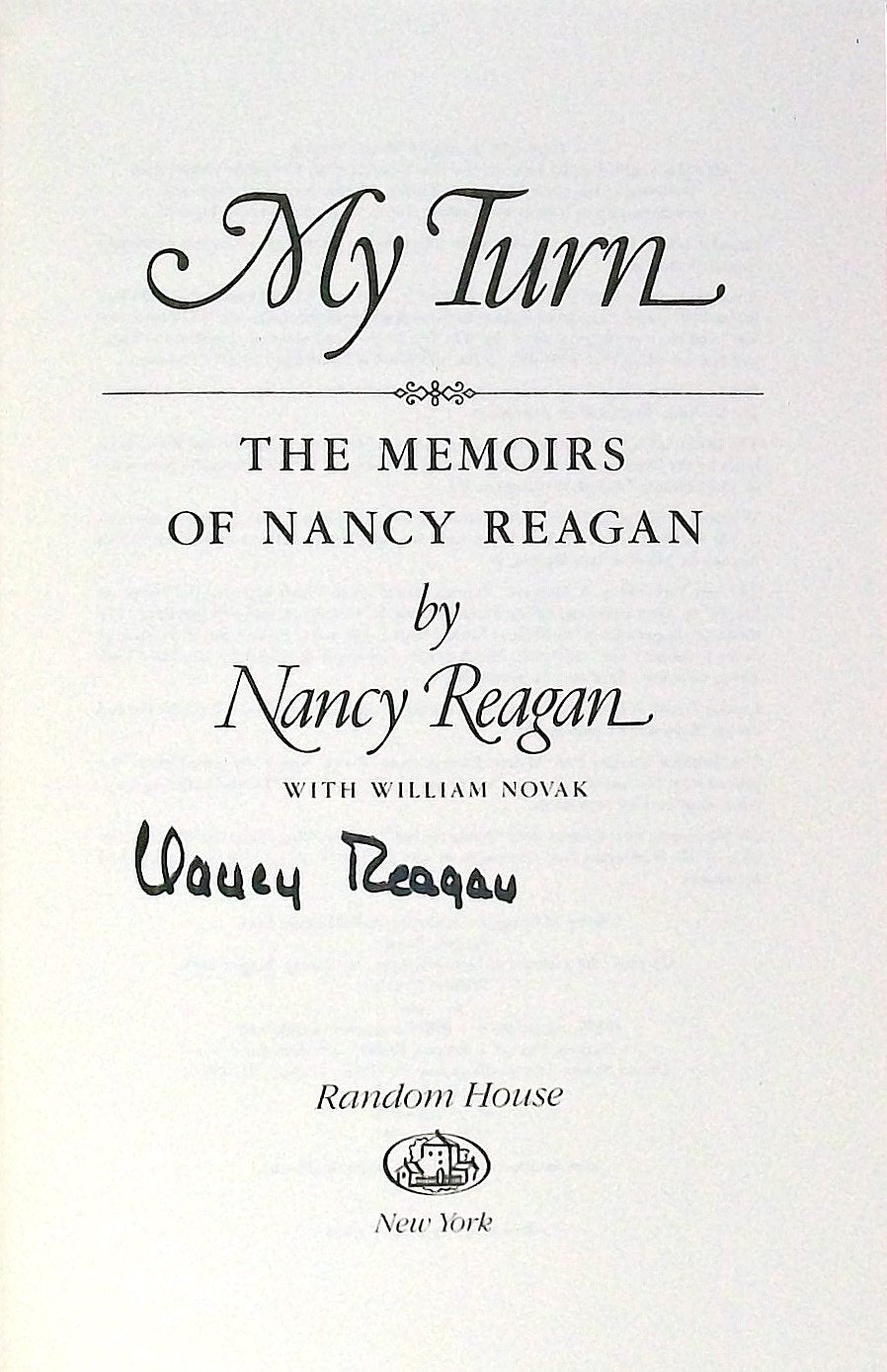 My Turn: The Memoirs of Nancy Reagan by Reagan, Nancy