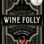 Wine Folly: Magnum Edition: The Master Guide