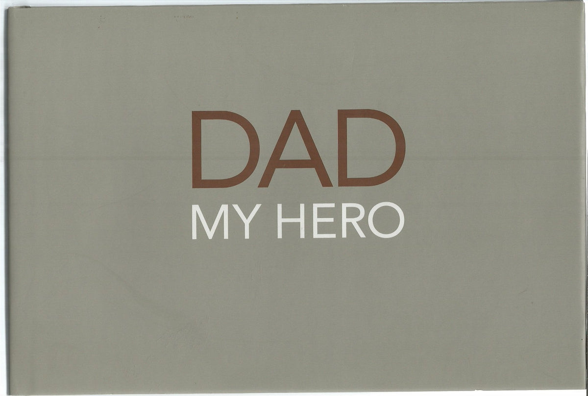 Dad: My Hero