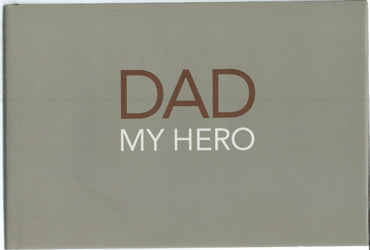 Dad: My Hero