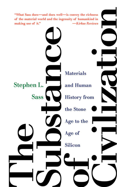 The Substance of Civilization Materials and Human History fr