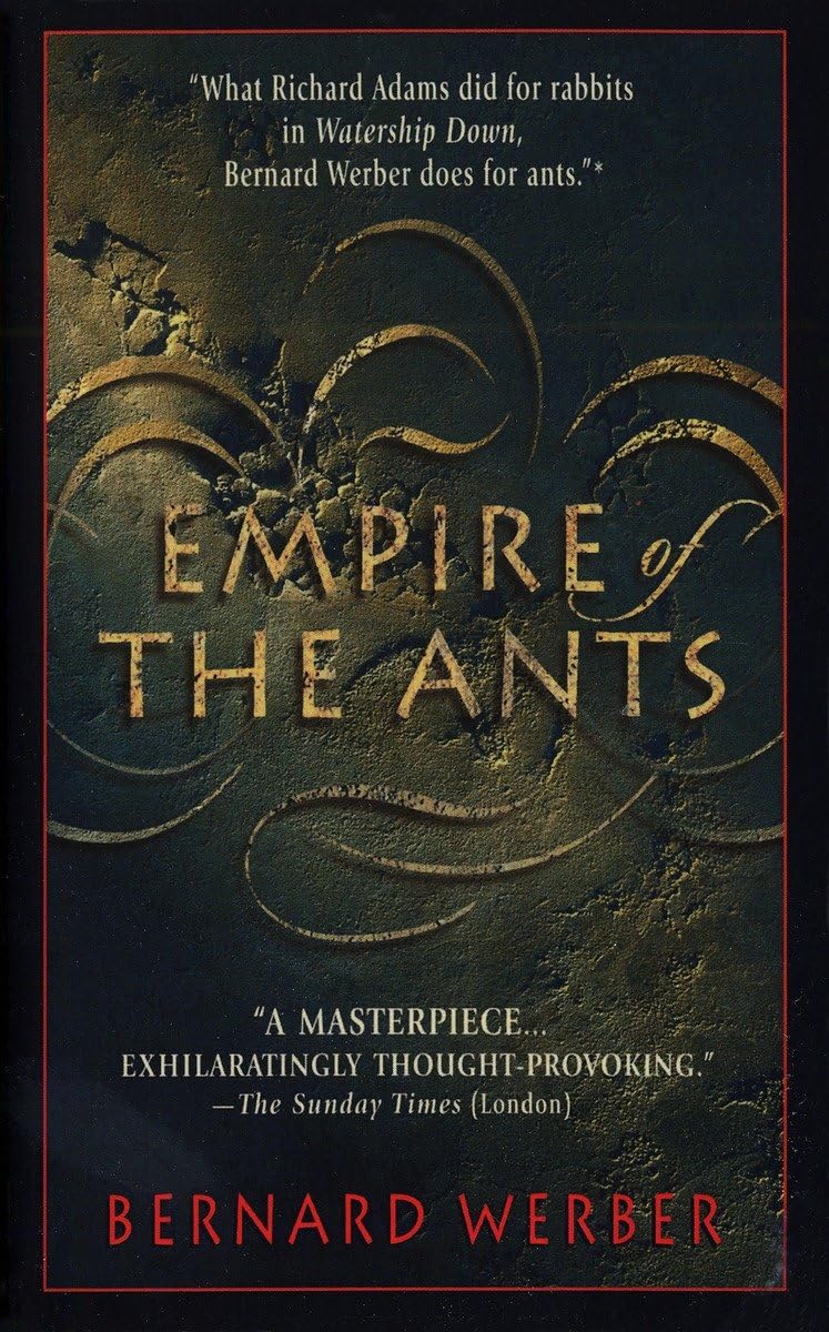 Empire of the Ants: A Novel by Werber, Bernard