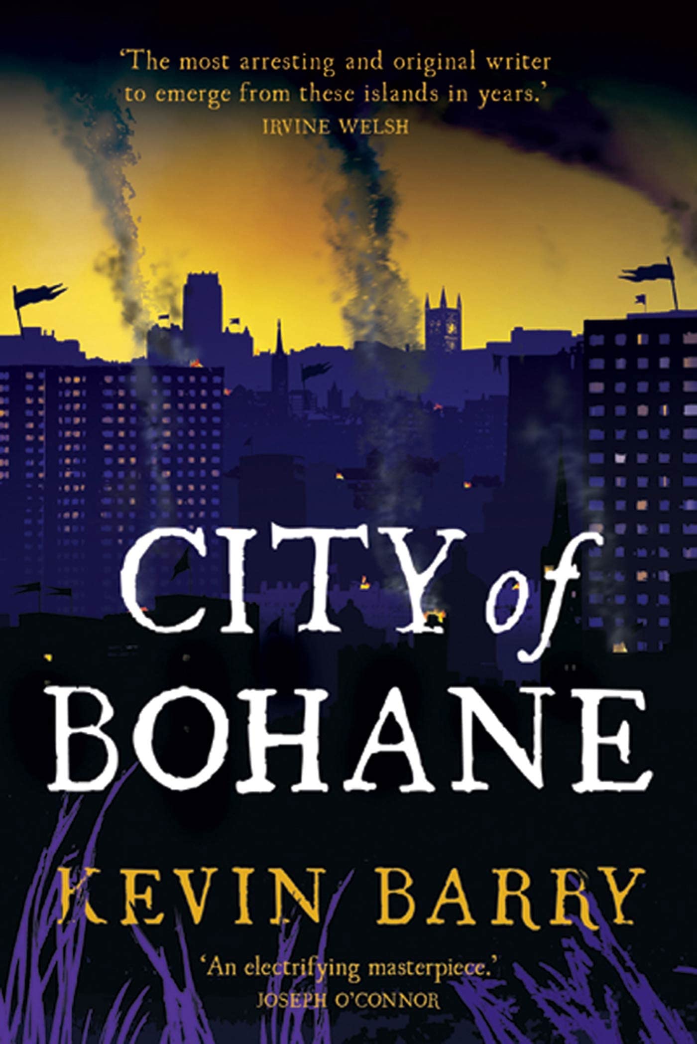 City of Bohane: A Novel by Kevin Barry