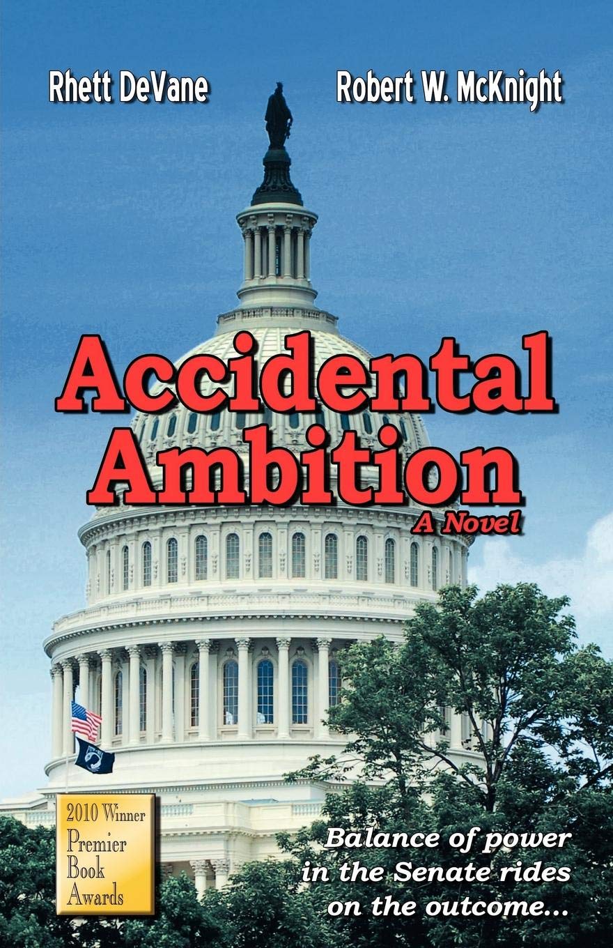 Accidental Ambition