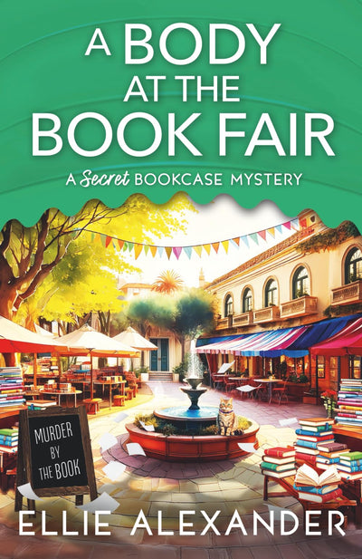 A Body at the Book Fair (A Secret Bookcase Mystery)