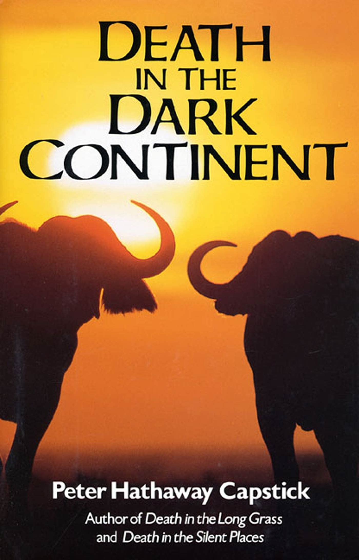 Death in the Dark Continent by Capstick, Peter Hathaway