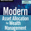 Modern Asset Allocation for Wealth Management (Wiley Finance)