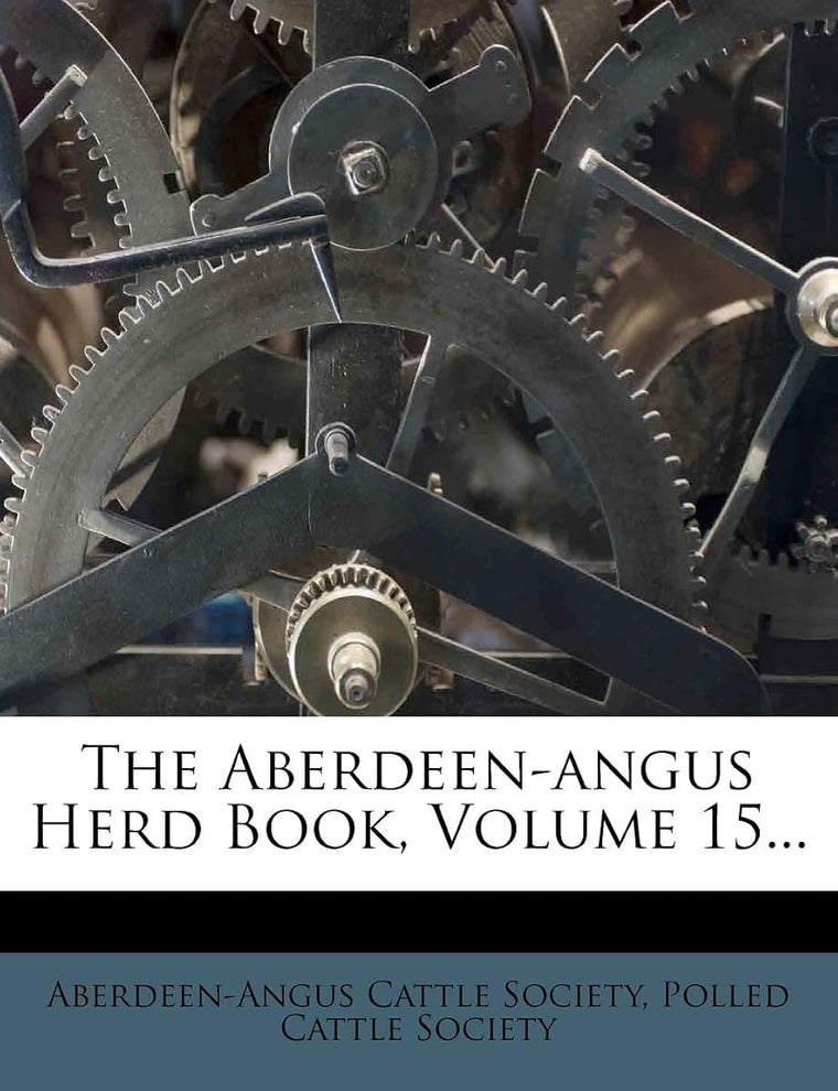 The Aberdeen-angus Herd Book, Volume 15...