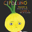 The Adventures of Cipollino