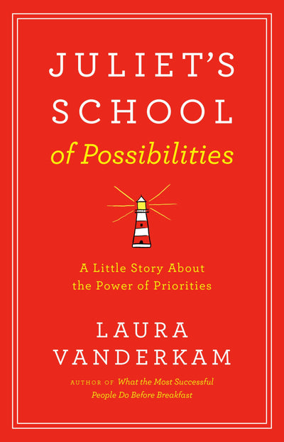 Juliet's School of Possibilities: A Little Story About the P