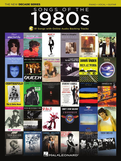 Songs of the 1980s - The New Decade Series with Online Backing Tracks  Piano Vocal Guitar Songbook  Over 80 Iconic Hits with Sheet Music