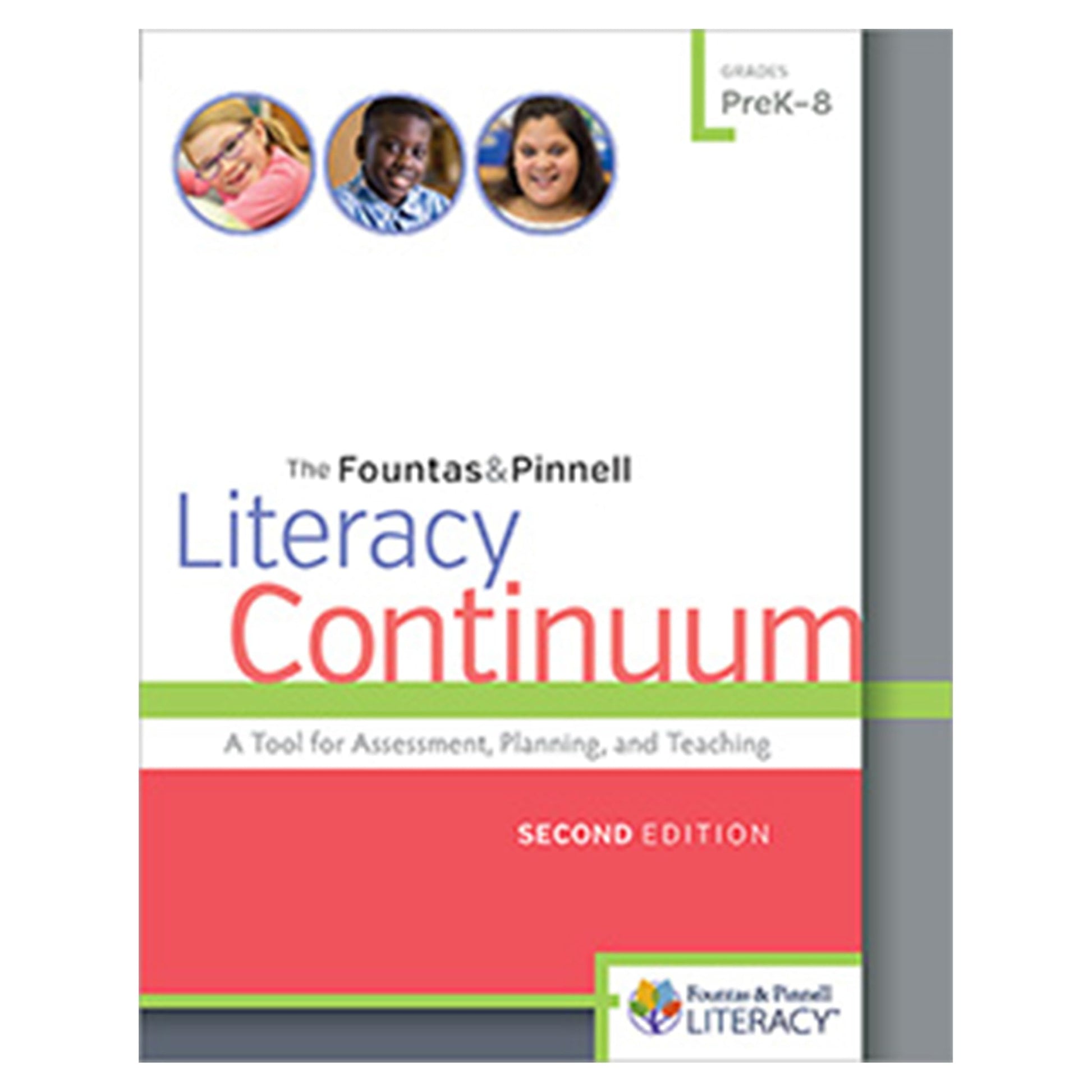 The Fountas & Pinnell Literacy Continuum, Second Edition: A Tool for Assessment, Planning, and Teaching, PreK-8