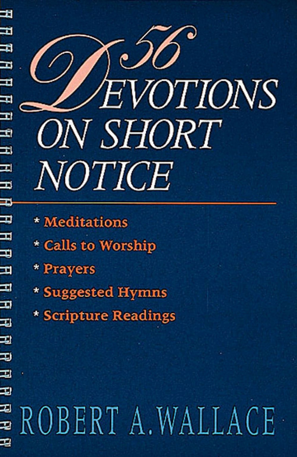 56 Devotions on Short Notice