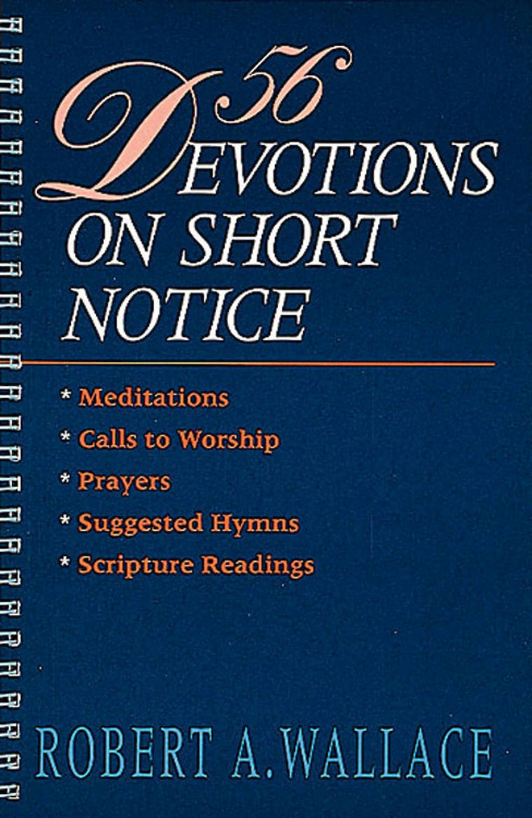 56 Devotions on Short Notice