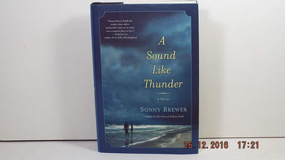 A Sound Like Thunder: A Novel