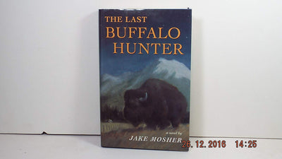 The Last Buffalo Hunter