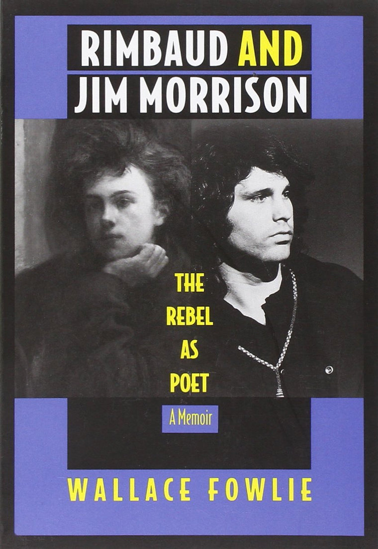 Rimbaud and Jim Morrison: The Rebel as Poet