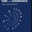 The Economics of Time and Ignorance: With a New Introduction (Routledge Foundations of the Market Economy)
