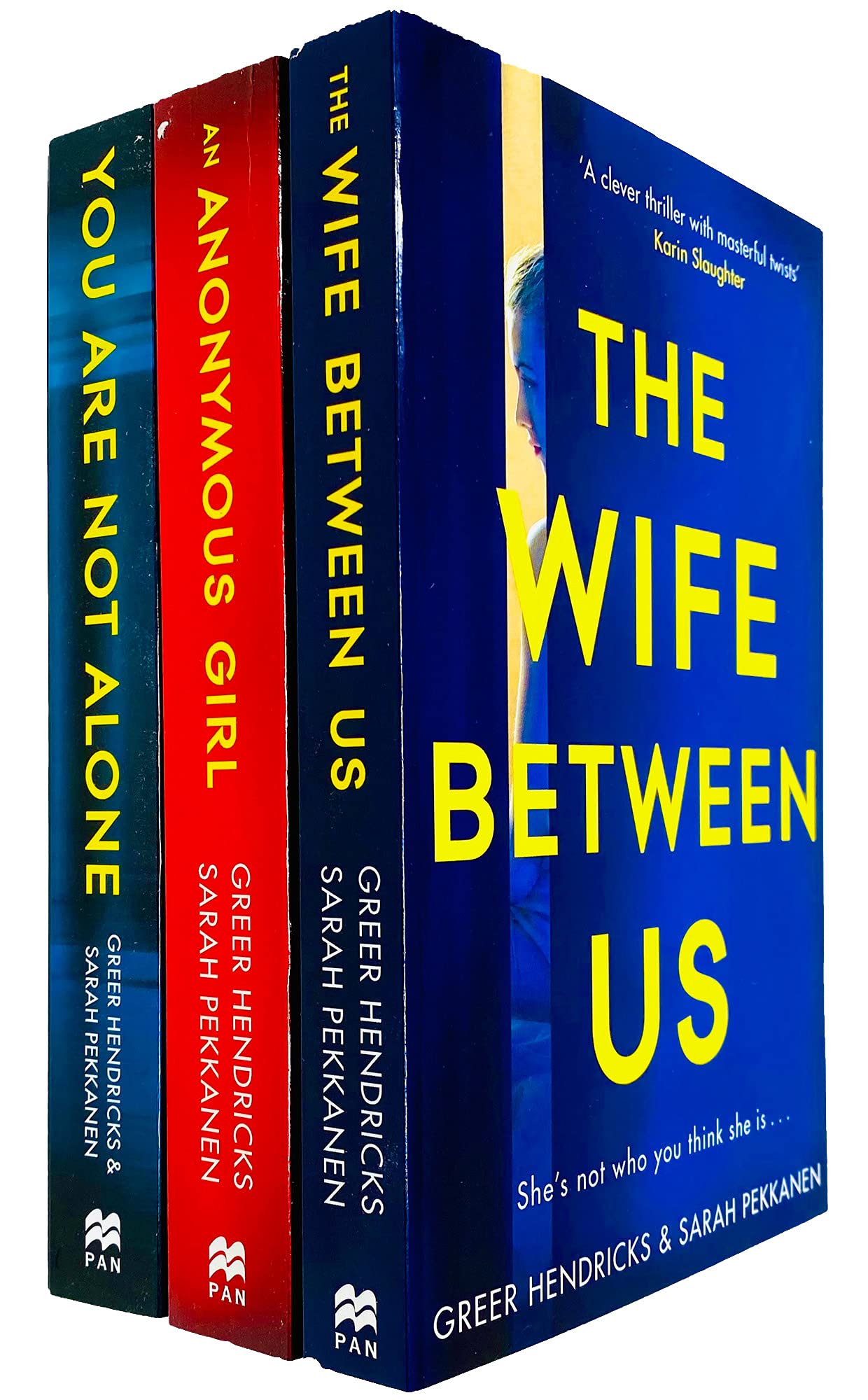 Greer Hendricks & Sarah Pekkanen 3 Books Collection Set (The Wife Between Us, An Anonymous Girl & You Are Not Alone)