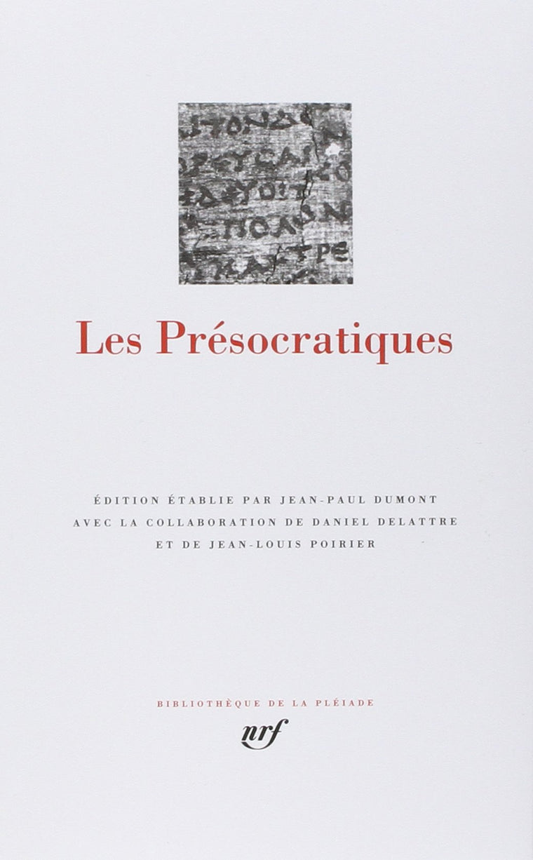 Les Presocratiques (Bibliotheque de la Pleiade) (French Edition)