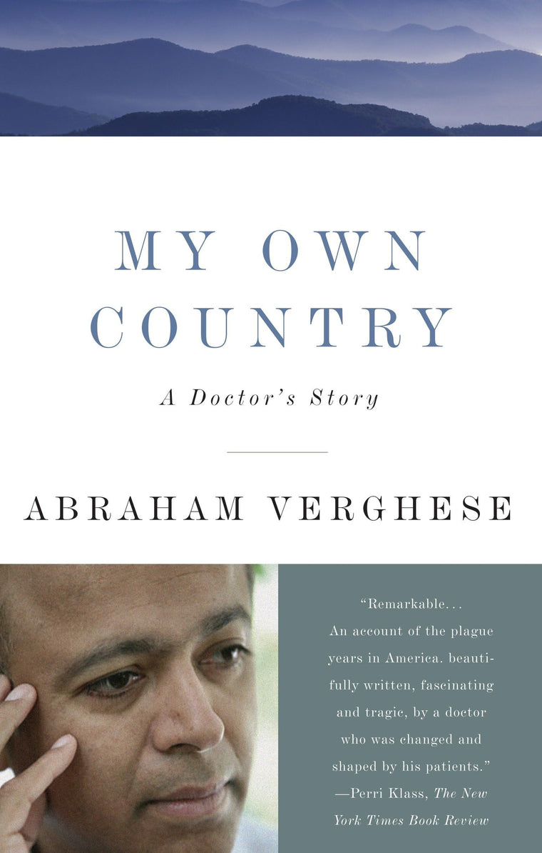 My Own Country: A Doctor's Story