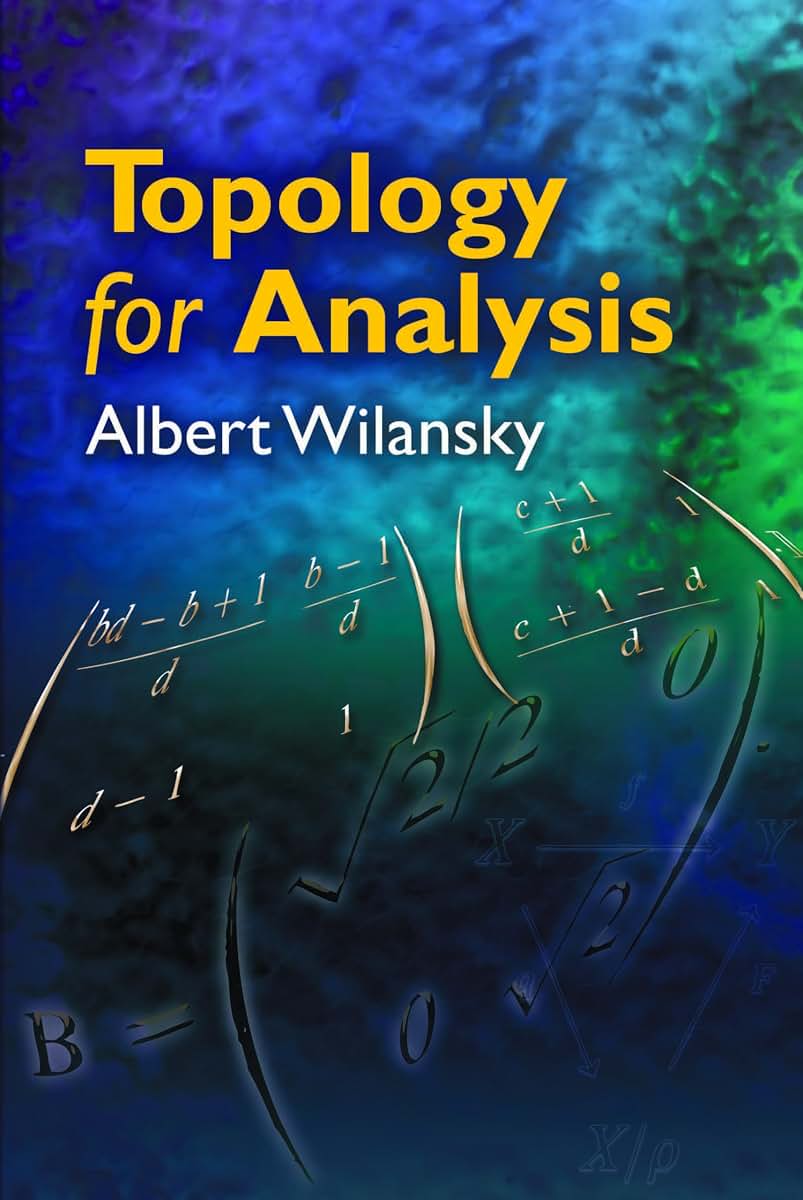 Topology for Analysis (Dover Books on Mathematics)