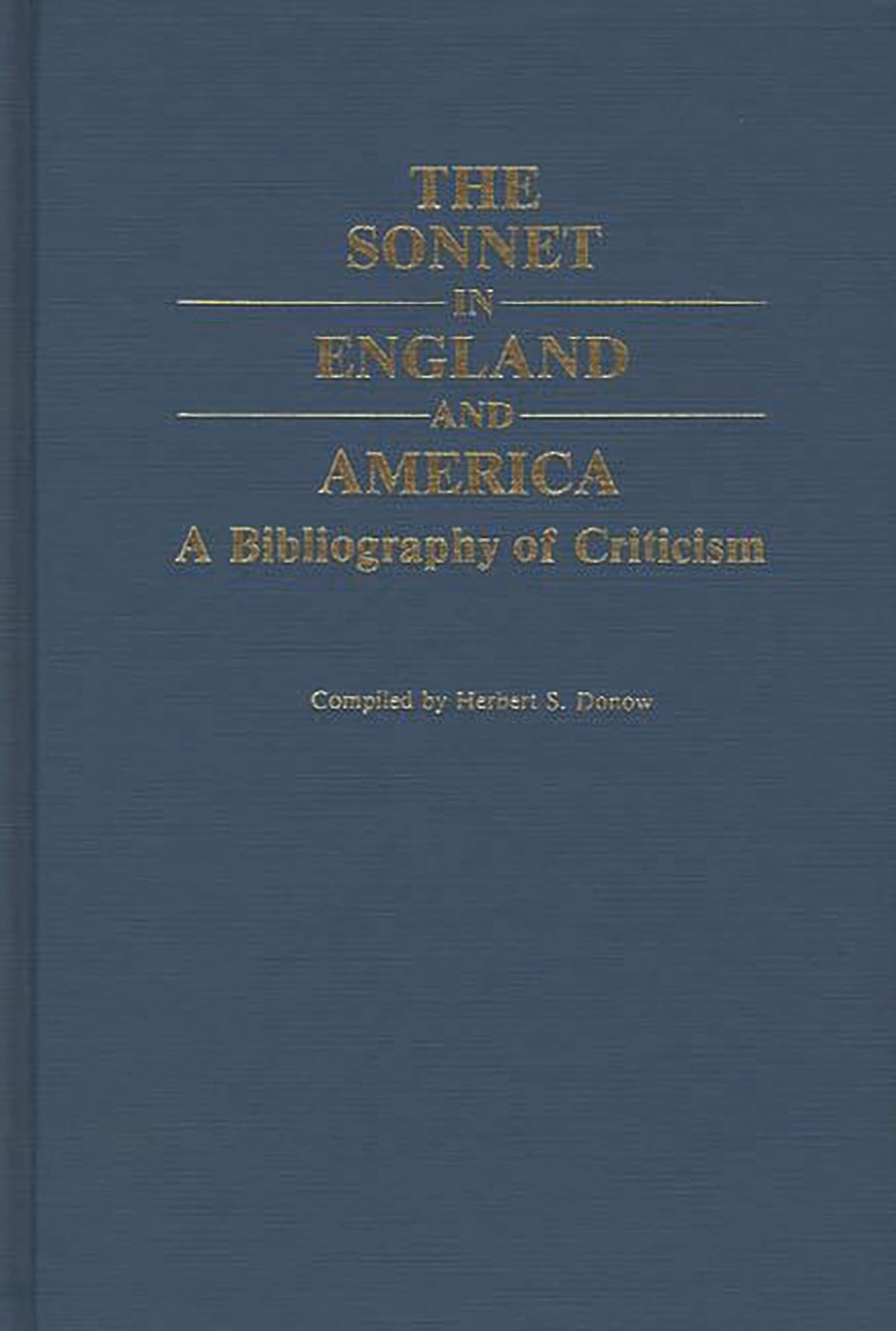 The Sonnet in England and America: A Bibliography of Criticism