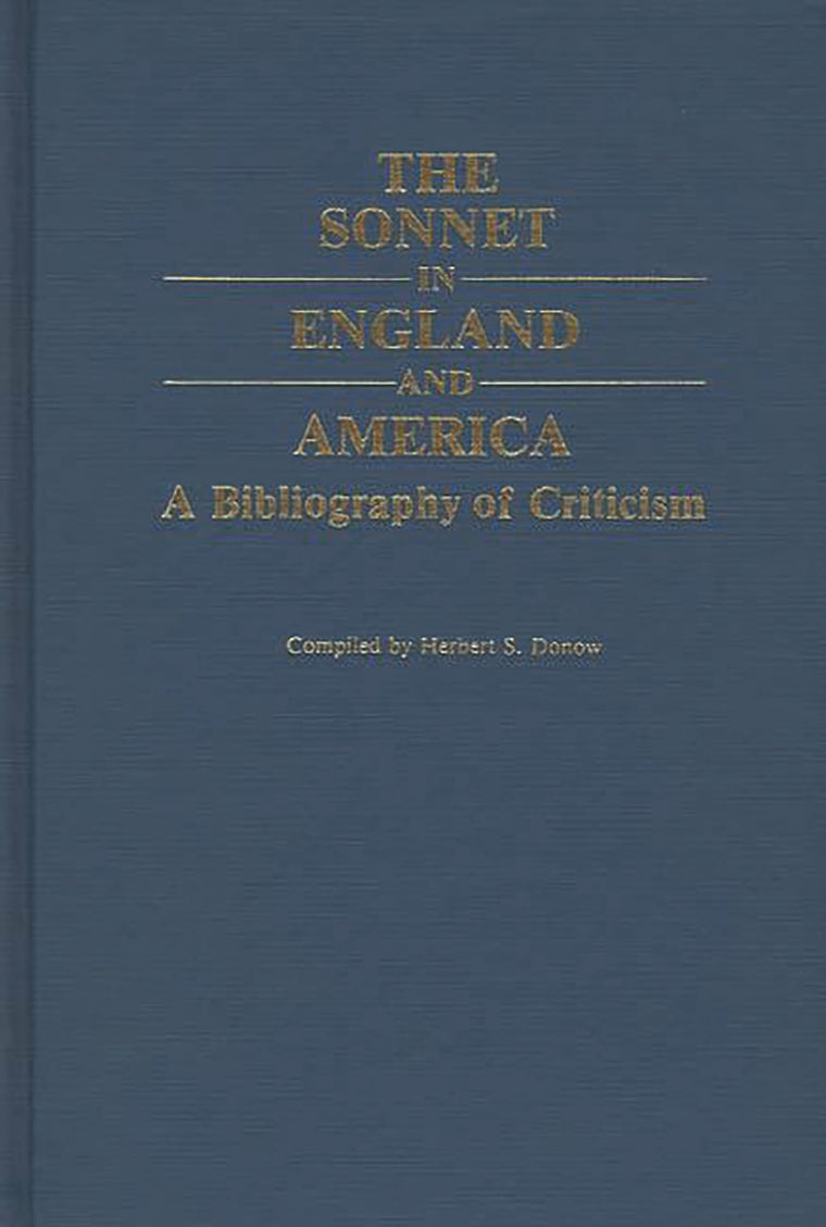 The Sonnet in England and America: A Bibliography of Criticism