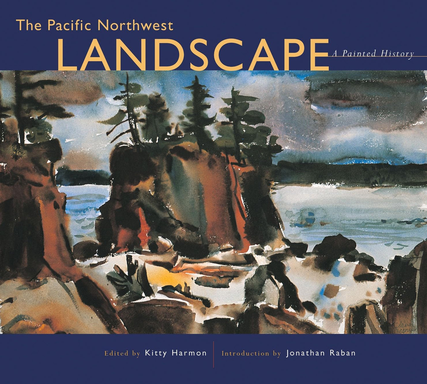 The Pacific Northwest Landscape: A Painted History