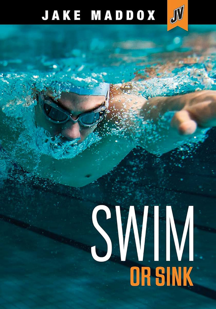 Swim or Sink (Jake Maddox JV)