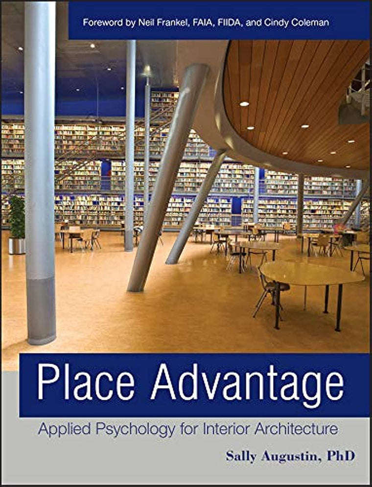 Place Advantage: Applied Psychology for Interior Architectur