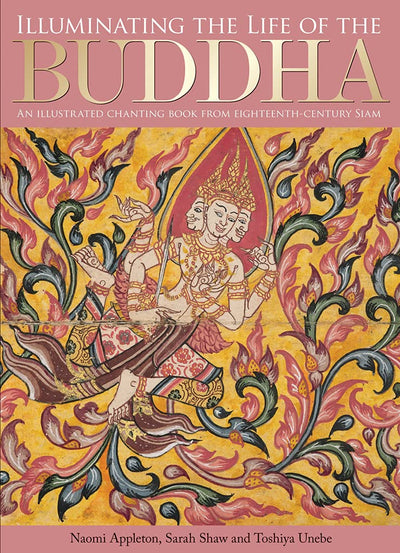 Illuminating the Life of the Buddha: An Illustrated Chanting