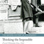 Thinking the Impossible: French Philosophy Since 1960 (The Oxford History of Philosophy)