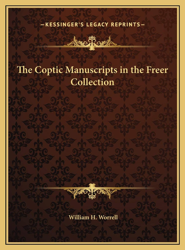 The Coptic Manuscripts in the Freer Collection