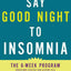 Say Good Night To Insomnia by Jacobs, Gregg