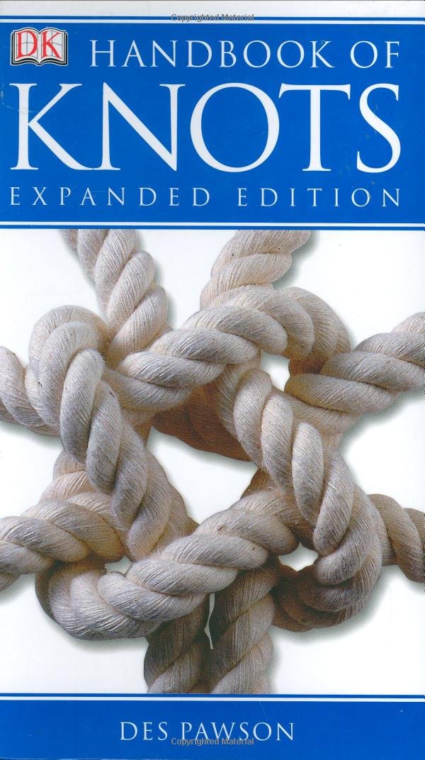 Handbook of Knots: EXPANDED EDITION by Pawson, Des