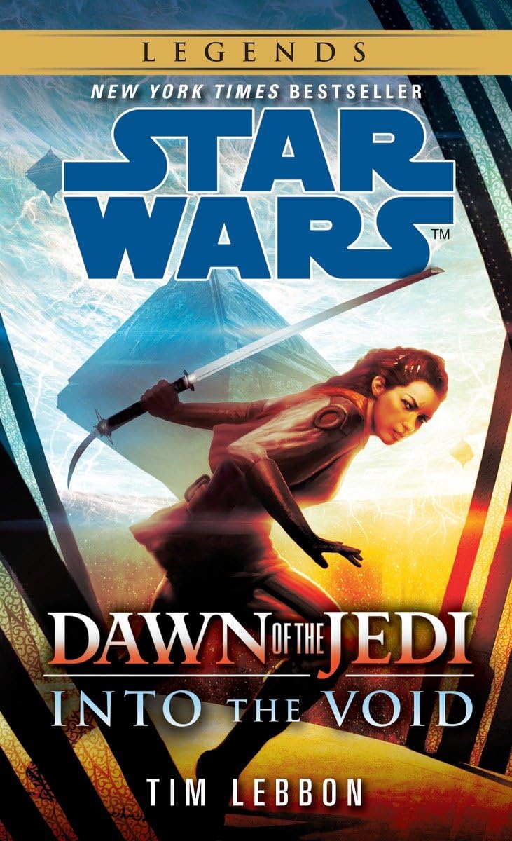Into the Void: Star Wars Legends (Dawn of the Jedi) (Star Wars: Dawn of the Jedi - Legends)