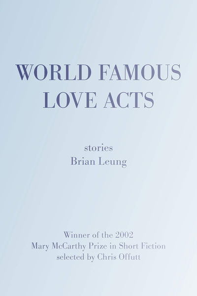 World Famous Love Acts