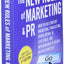 The New Rules of Marketing and PR: How to Use Content Marketing, Podcasting, Social Media, AI, Live Video, and Newsjacking to Reach Buyers Directly, 8th Edition